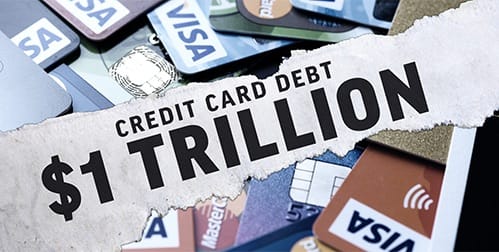 Crisis Builds as Credit Card Debt Breaks $1 Trillion