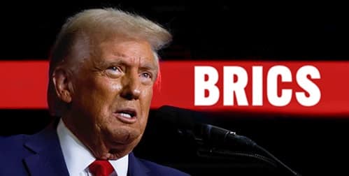 Trump Threatens Tariffs to Stop BRICS Currency